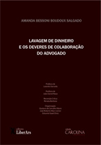 Lavagem de Dinheiro e Deveres de Colaboração do Advogado