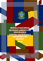 Modelo Nacional de Regulamento de Segurança Contra Incêndios e Emergências - SENASP 2019