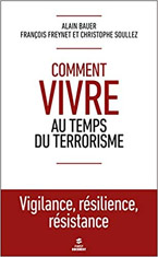 Comment vivre au temps du terrorisme