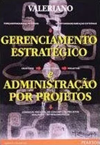 Gerenciamento Estratégico e Administração de Projetos