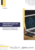 Implementação do Home Office – Perspectivas Jurídica e de Segurança da Informação