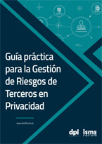 Guía Práctica para la Gestión de Riesgos de Terceros en Privacidad