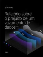 Relatório Sobre o Prejuízo de um Vazamento de Dados