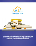 Superintendência de Segurança e Disciplina - Conceitos, Diretrizes e Procedimentos