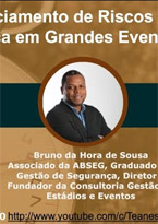 Gerenciamento de Riscos e Segurança em Grandes Eventos