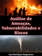 Análise de Ameaças, Vulnerabilidades e Riscos