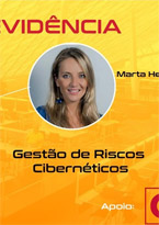 Gestão de Riscos Cibernéticos