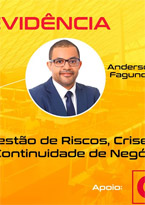 Gestão de Riscos, Crises e Continuidade de Negócio