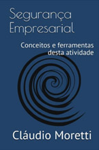 Segurança Empresarial - Conceitos e Ferramentas dessa Atividade