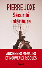 Sécurité Intérieure - Anciennes Menaces et Nouveaux Risques