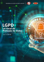 LGPD - Lei Geral de Proteção de Dados