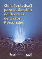 Guía [práctica] para la Gestión de Brechas de Datos Personales