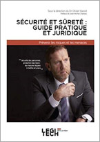 Sécurité et sûreté : guide pratique et juridique