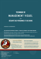 Technique de Managementvisuel et la Sécurité des Personnes et des Biens