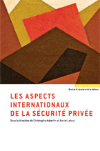 Les Aspects Internationaux de la Sécurité Privée