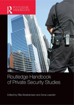 Routledge Handbook of Private Security Studies