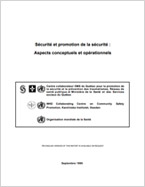 Sécurité et Promotion de la Sécurité : Aspects Conceptuels et Opérationnels