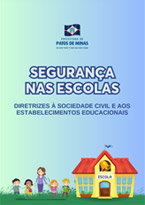 Segurança nas Escolas: Diretrizes à Sociedade Civil e aos Estabelecimentos Educacionais