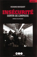 Insécurité - Sortir de l'impasse