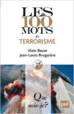 Les 100 mots du terrorisme
