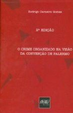 O Crime Organizado na Visão da Convenção de Palermo