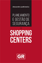 Planejamento e Gestão de Segurança em Shopping Centers