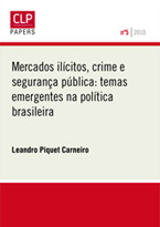 Mercados Ilícitos, Crime e Segurança Pública