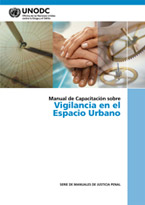 Manual de Capacitación sobre Vigilancia en el Espacio UrbanoManual de Capacitación sobre Vigilancia en el Espacio Urbano